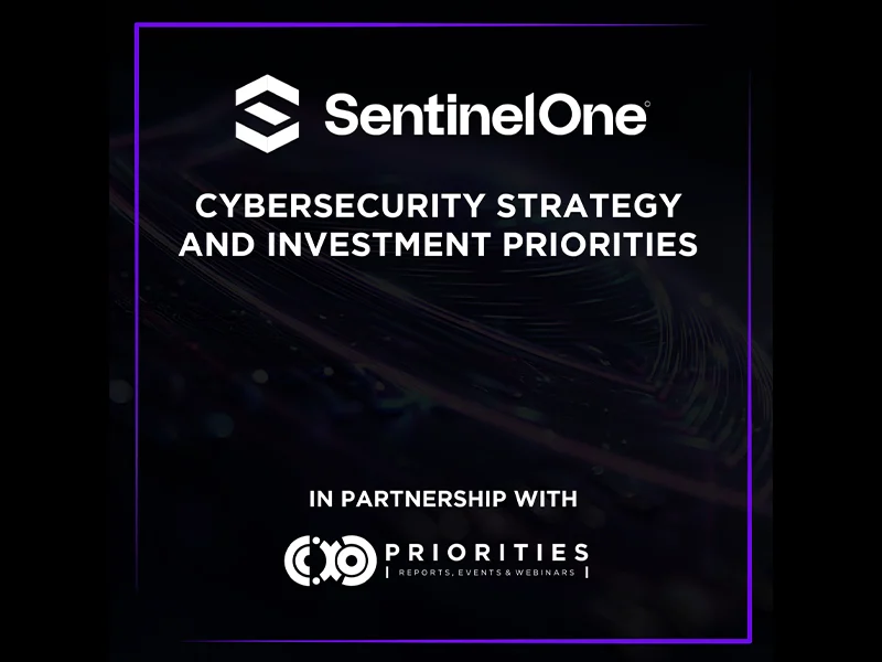 2026 CXO Priorities Cybersecurity Strategy and Investment Report, in collaboration with SentinelOne