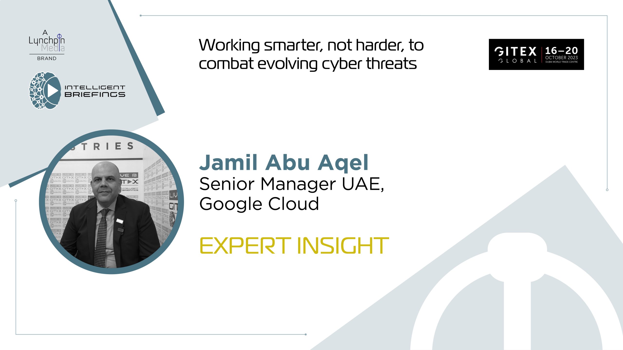 GITEX 2023: Jamil Abu Aqel, Senior Manager UAE, Google Cloud