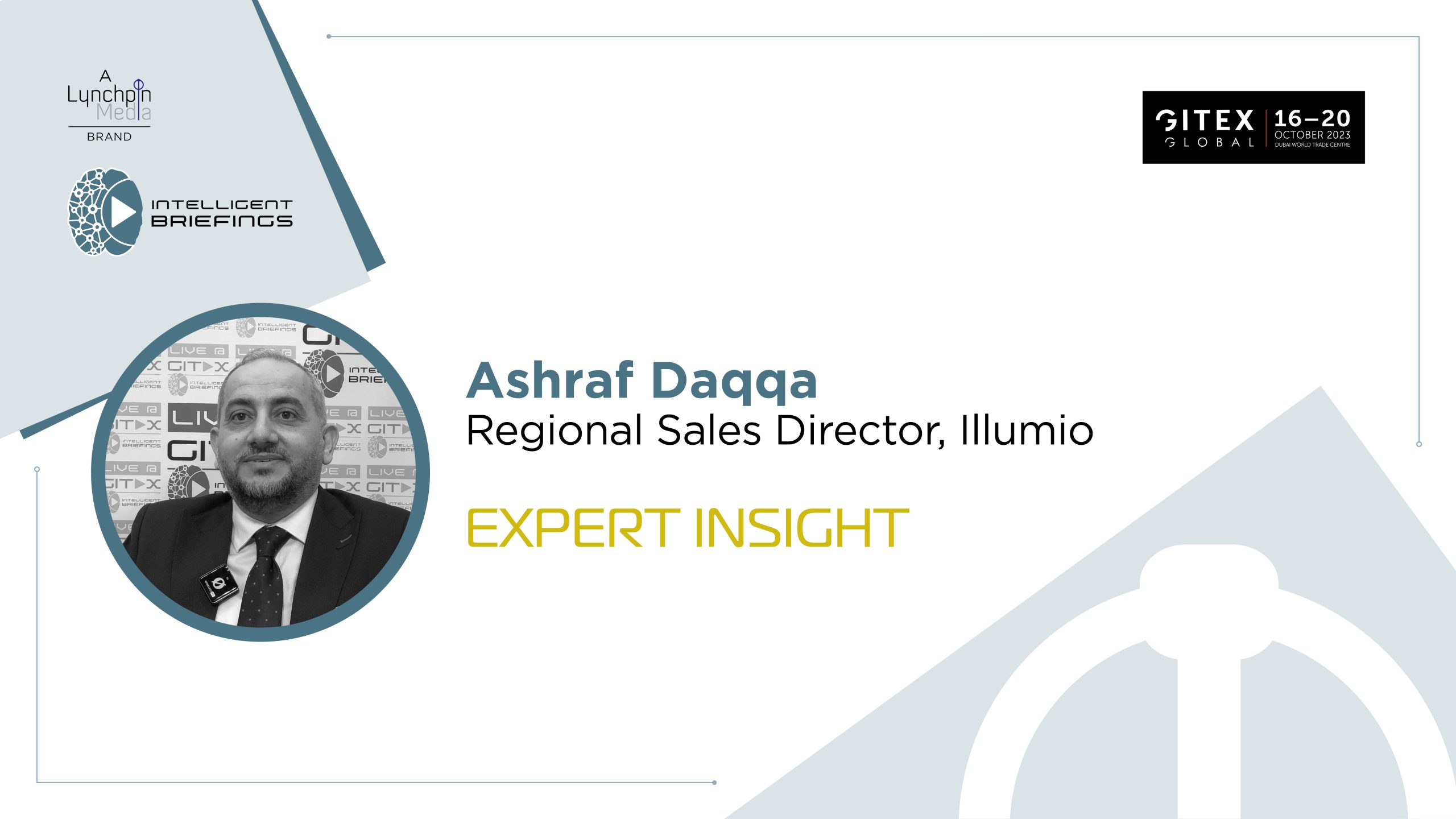 GITEX 2023: Ashraf Daqqa, Regional Sales Director, Illumio