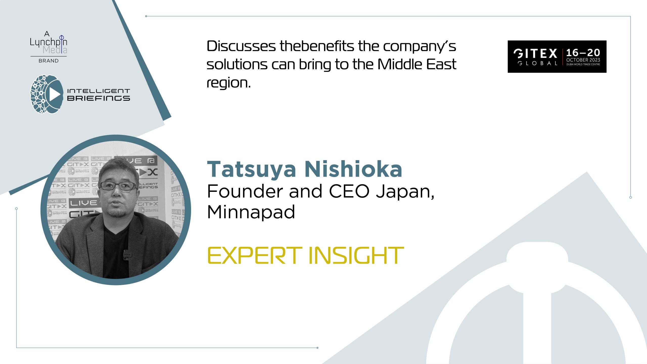 GITEX 2023: Tatsuya Nishioka, Founder and CEO Japan, Minnapad