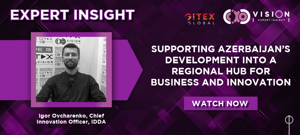 GITEX 2024: Igor Ovcharenko, Innovation Ecosystem Consultant at Azerbaijan’s Innovation and Digital Development Agency (IDDA)