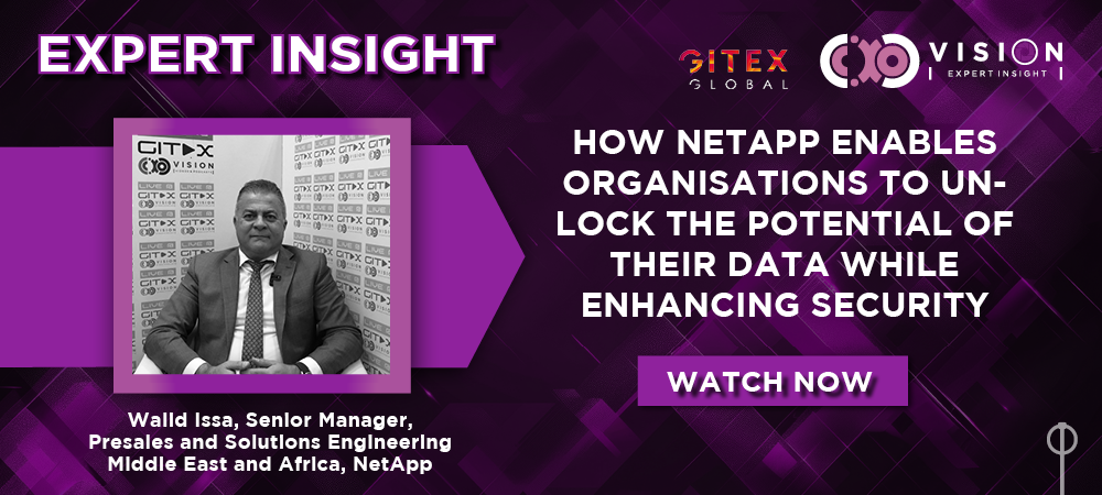 GITEX 2024: Walid Issa, Senior Manager, Presales and Solutions Engineering Middle East and Africa, NetApp