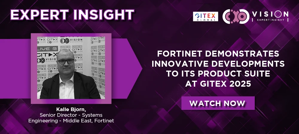 GITEX 2025: Kalle Bjorn, Senior Director – Systems Engineering – Middle East, Fortinet