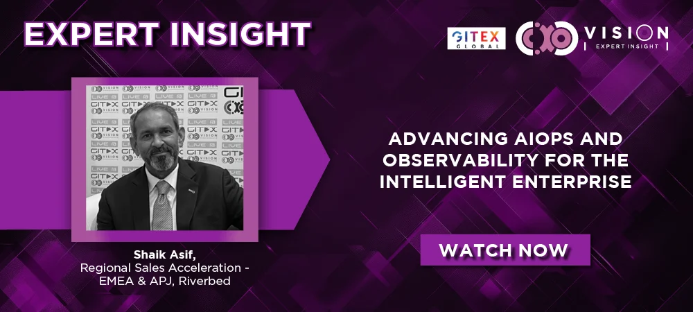 GITEX 2025: Shaik Asif, Regional Sales Acceleration – EMEA & APJ, Riverbed