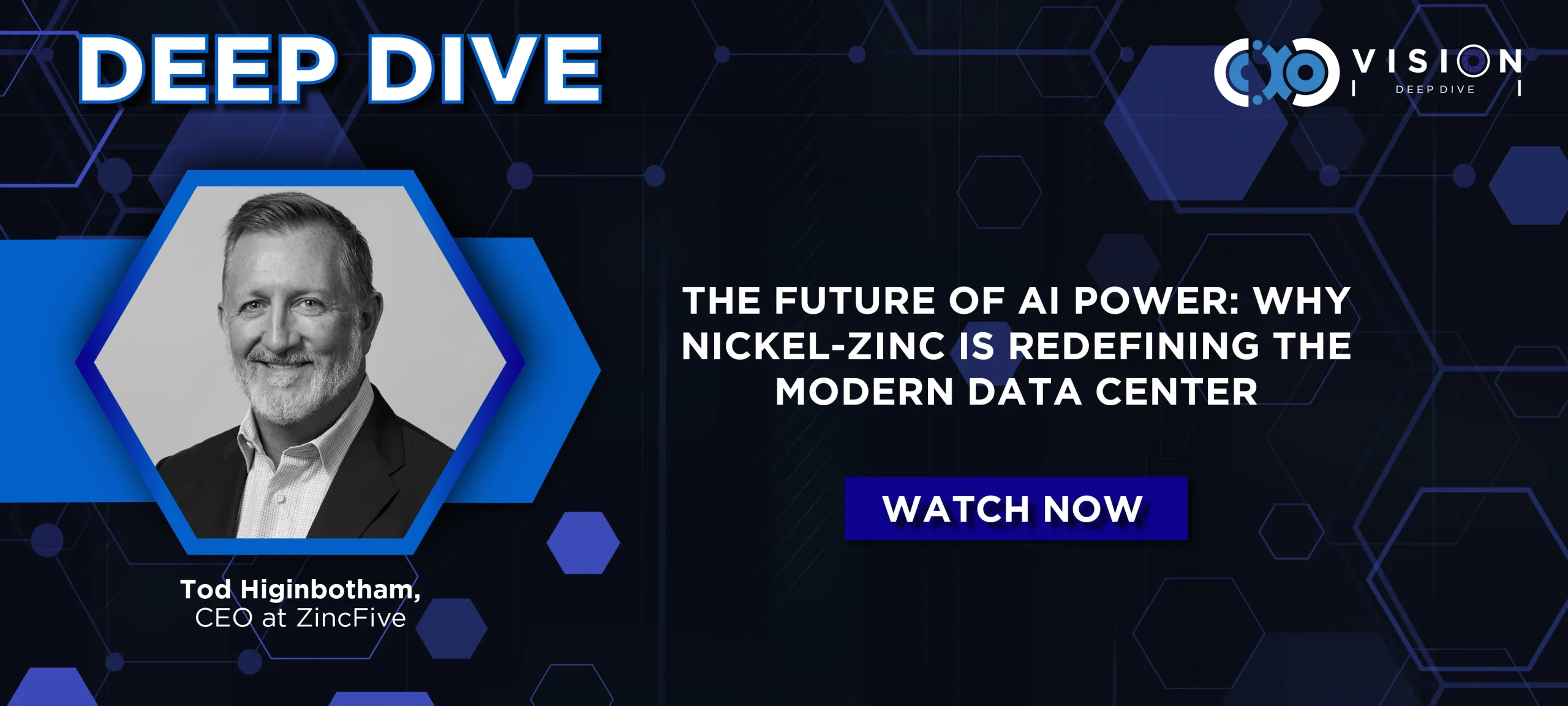 Deep Dive: Tod Higinbotham, CEO at ZincFive
