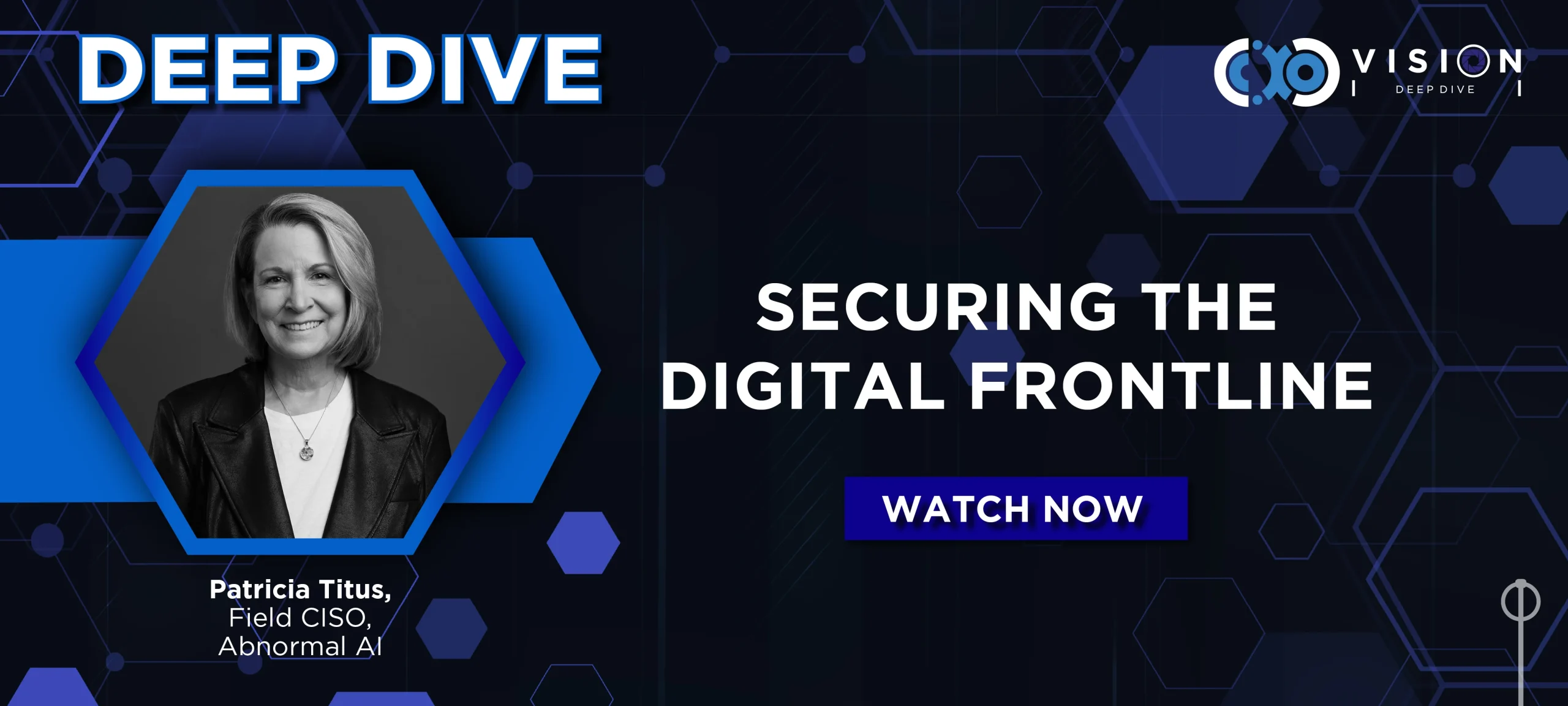 Deep Dive: Patricia Titus, Field CISO, Abnormal AI